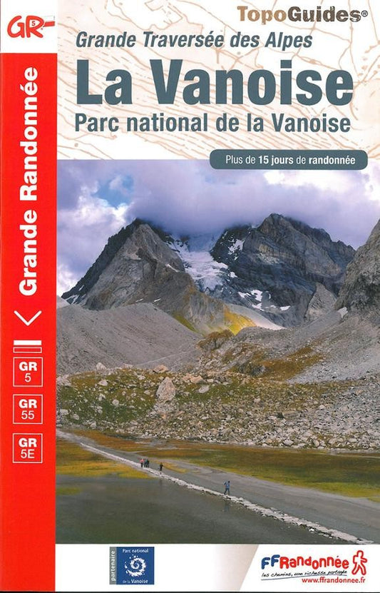 GR5 - Grande Traversée des Alpes - La Vanoise | Topoguide