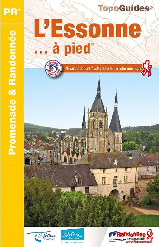 L'Essonne en 40 circuits de randonnées | Topoguide FFRP