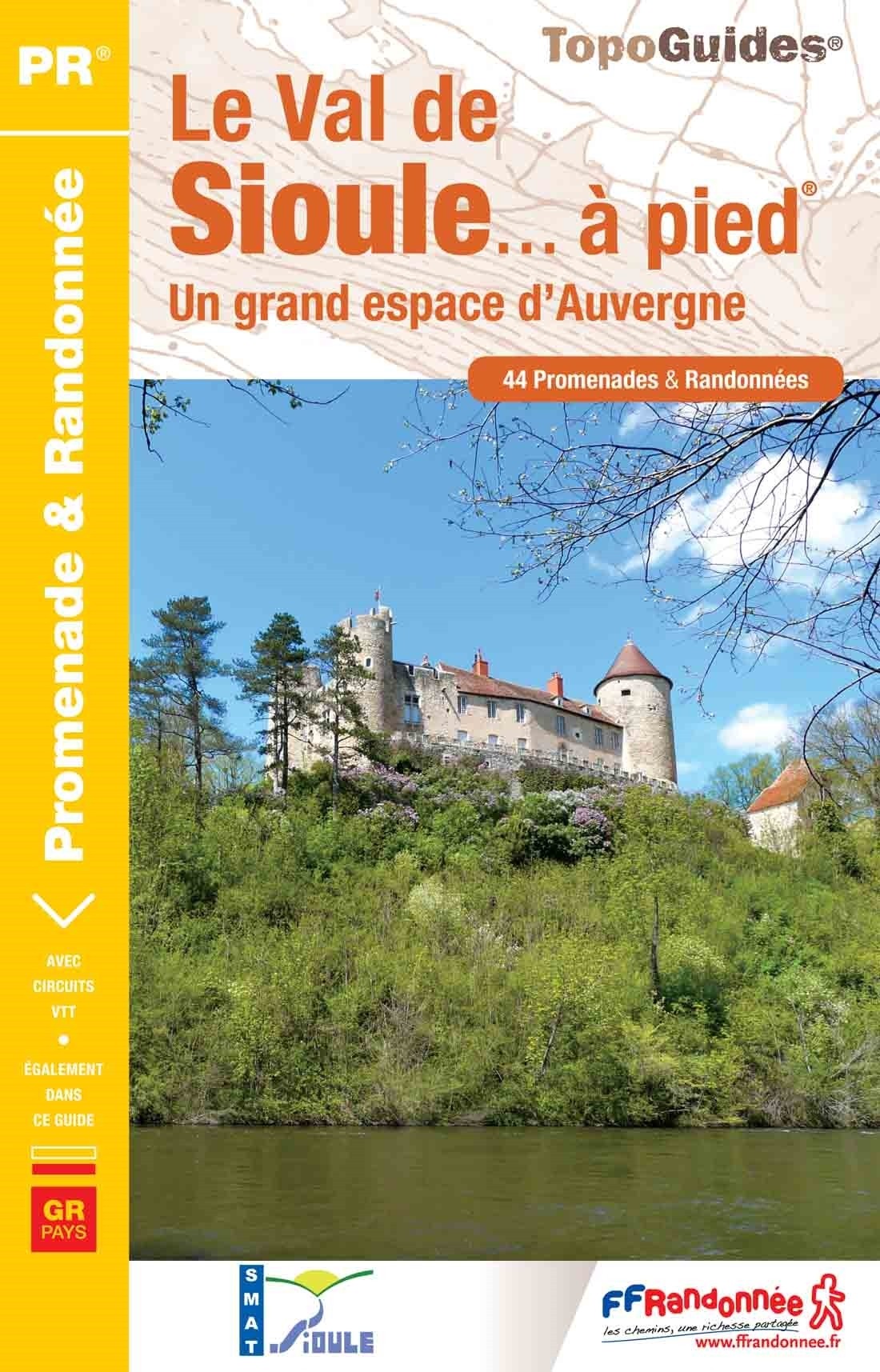 Le Val de Sioule, 44 randonnées | Topoguide FFRP