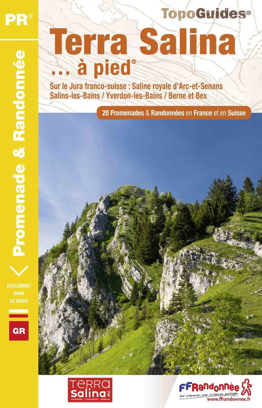 Terra Salina en 20 randonnées franco-suisse | Topoguide FFRP