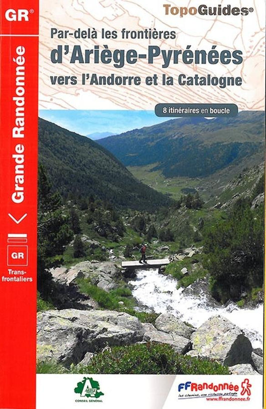 Arièges et Andorre Catalogne en randonnées | Topoguide FFRP