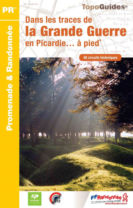 Marche dans les traces de la Grande Guerre en Picardie | Topoguide