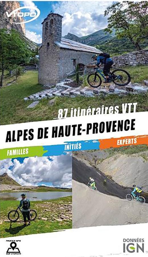 87 itinéraires VTT dans les Alpes de Haute-Provence