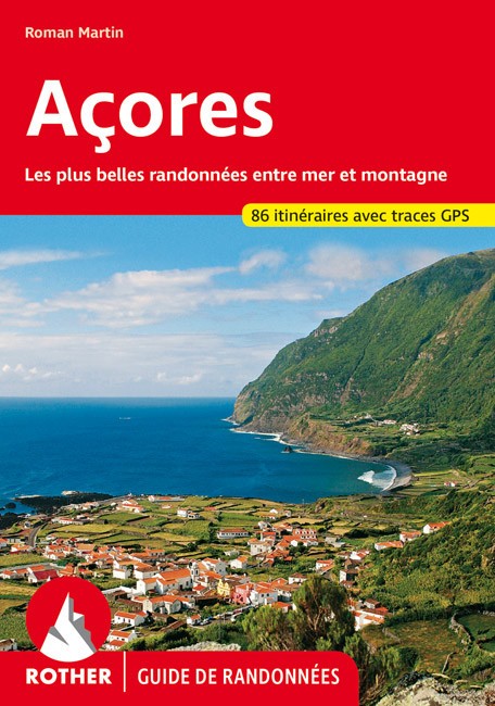 Guide Rother de randonnée Les îles des Açores