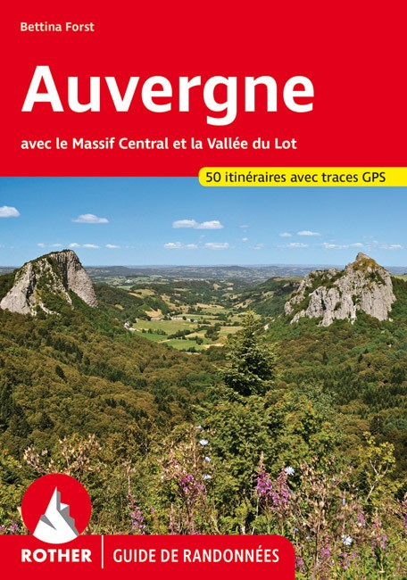 Guide Rother de randonnée L'Auvergne et le Massif Central