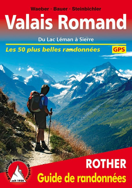 Guide Rother de randonnée Valais Romand