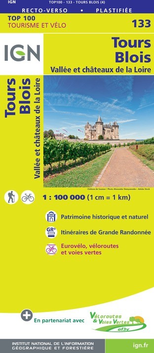 Carte Ign N° 133 Tours Blois - Vallée Et Châteaux De La Loire