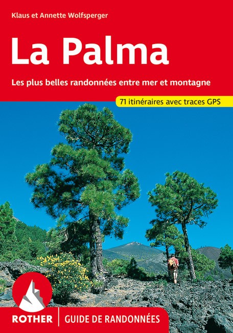 Guide de randonnée LA PALMA | ROTHER