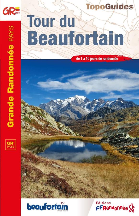 Tour du Beaufortain en randonnées| Topoguide FFRP